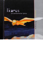 CDs alemannische Lieder und Lyrik - Ikarus